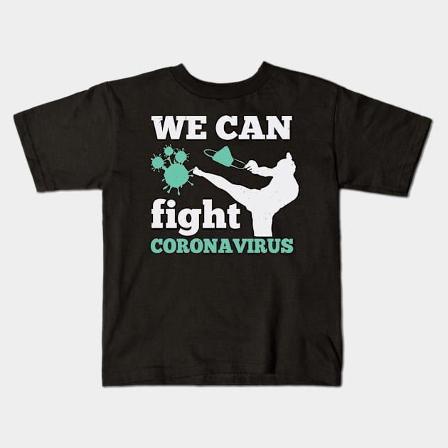 We Can Fight Coronavirus Kids T-Shirt by HelloShirt Design